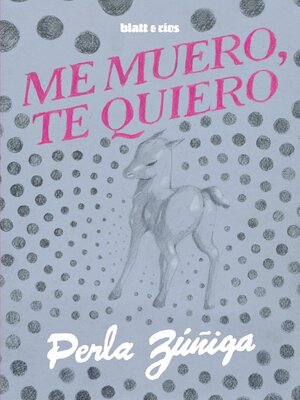 cover image of Me muero, te quiero